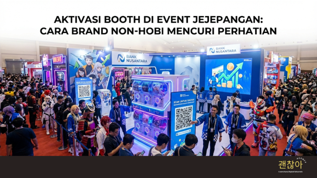 Aktivasi Booth di Event Jejepangan: Cara Brand Non-Hobi Mencuri Perhatian